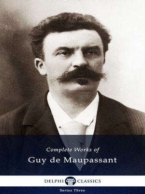 cover image of Delphi Complete Works of Guy de Maupassant (Illustrated)
